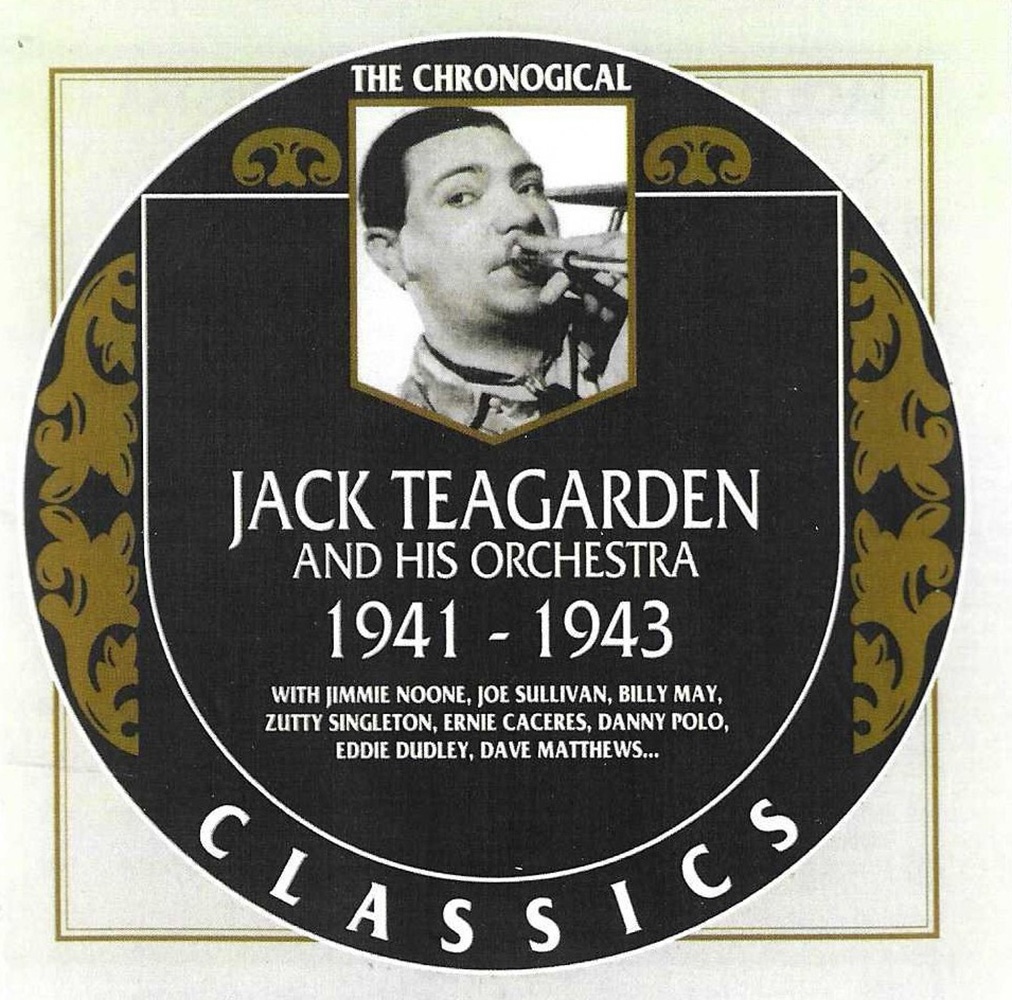 (image for) Chronological Jack Teagarden and His Orchestra 1941-1943