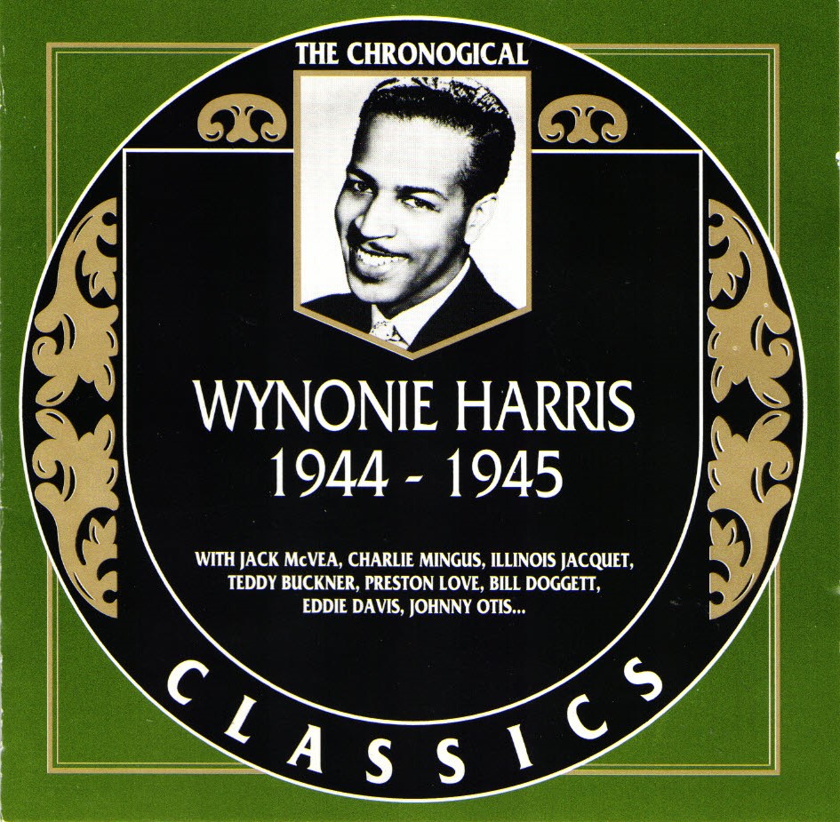 The Chronological Wynonie Harris-1944-1945 - Click Image to Close