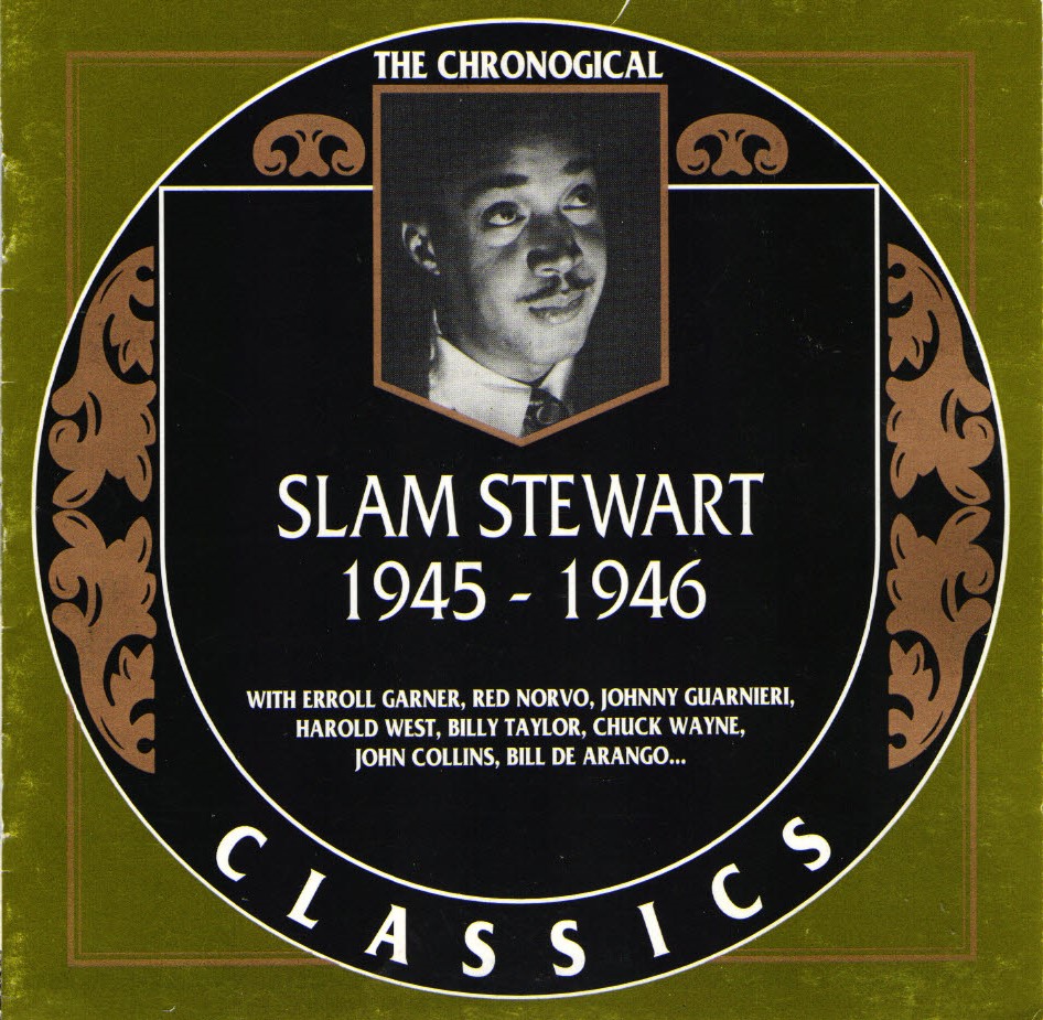 The Chronological Slam Stewart-1945-1946