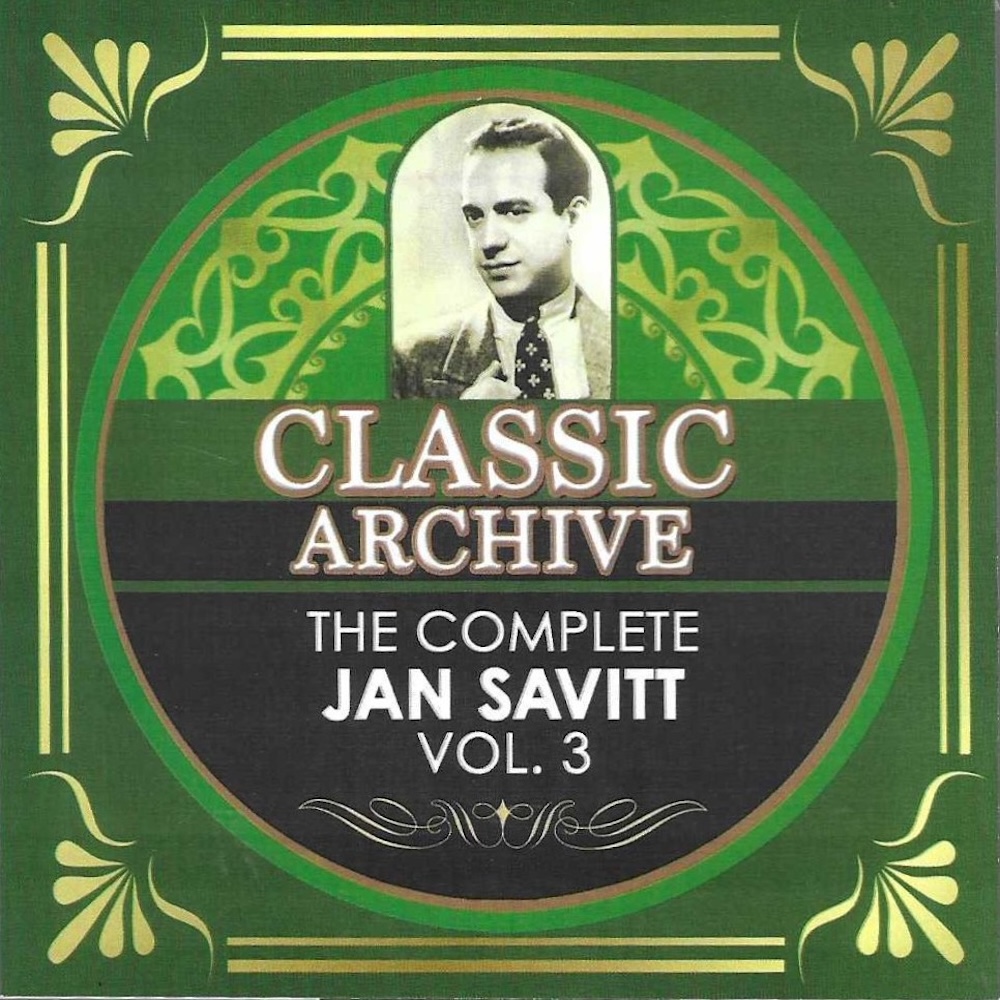 (image for) Complete Jan Savitt, Vol. 3 (2 CD)