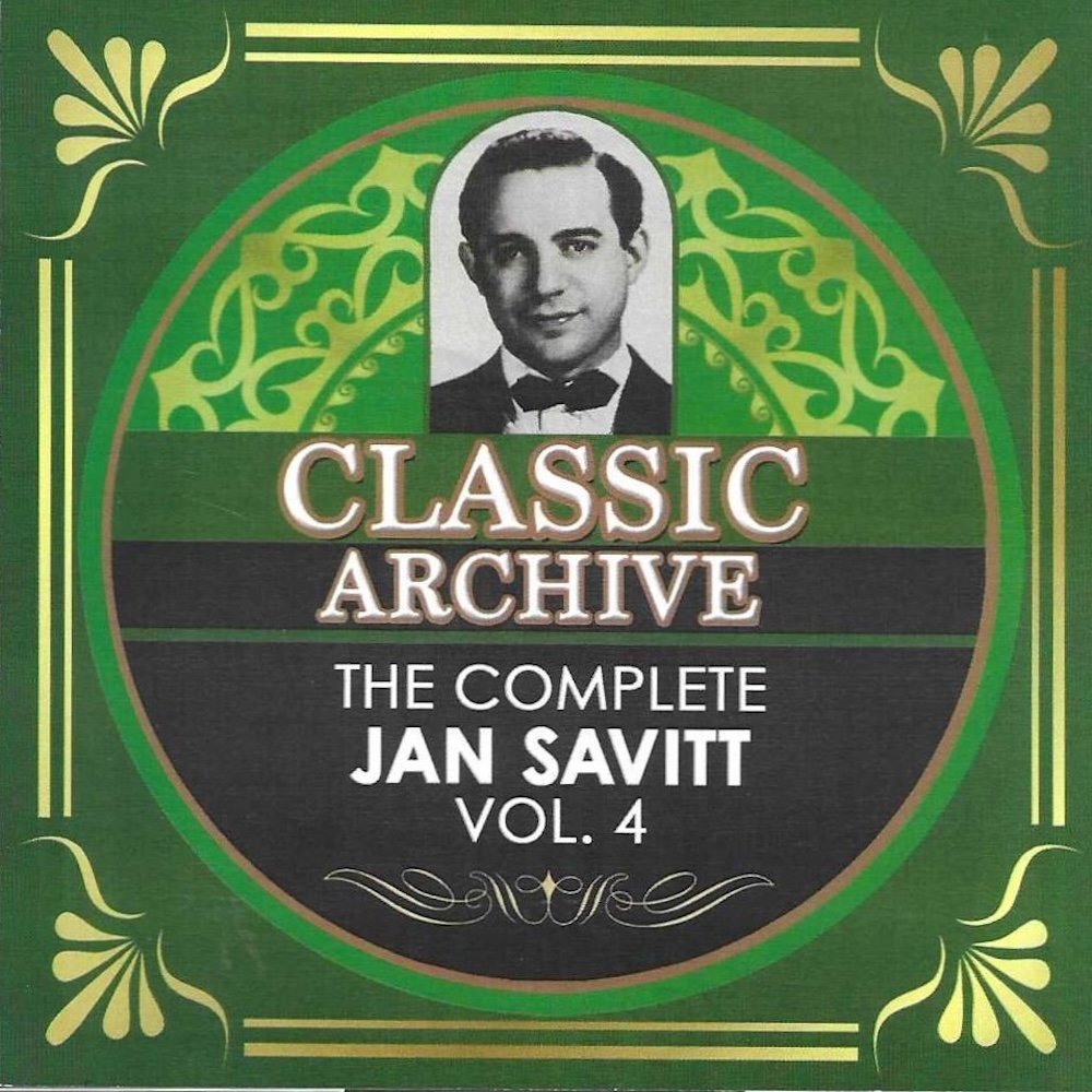 (image for) Complete Jan Savitt, Vol. 4 (2 CD)