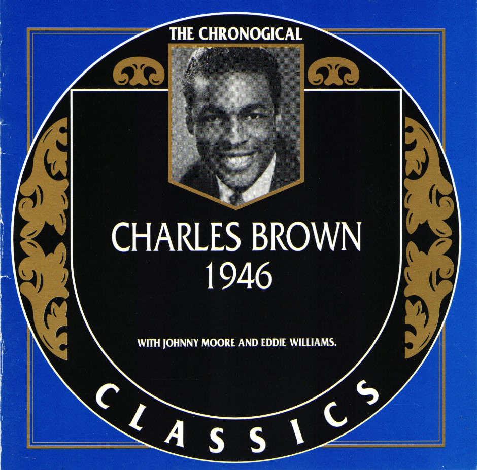 The Chronological Charles Brown-1946