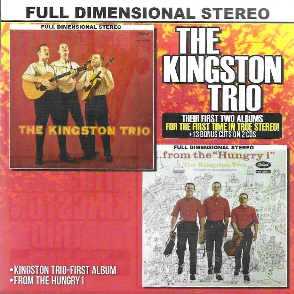 The Kingston Trio-Their First Two Albums + 13 Bonus Cuts On 2 CDs (2 CD)