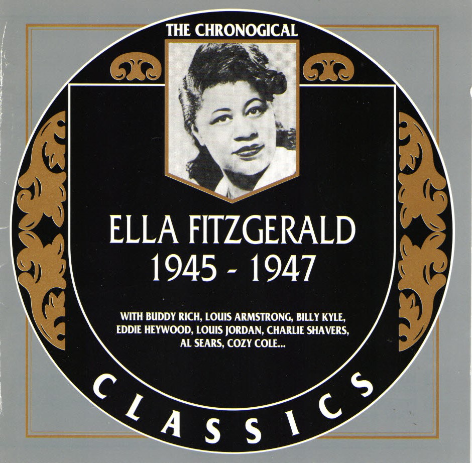 The Chronological Ella Fitzgerald: 1945-1947
