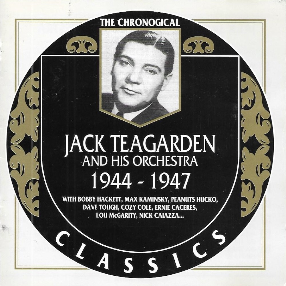 (image for) Chronological Jack Teagarden 1944-1947