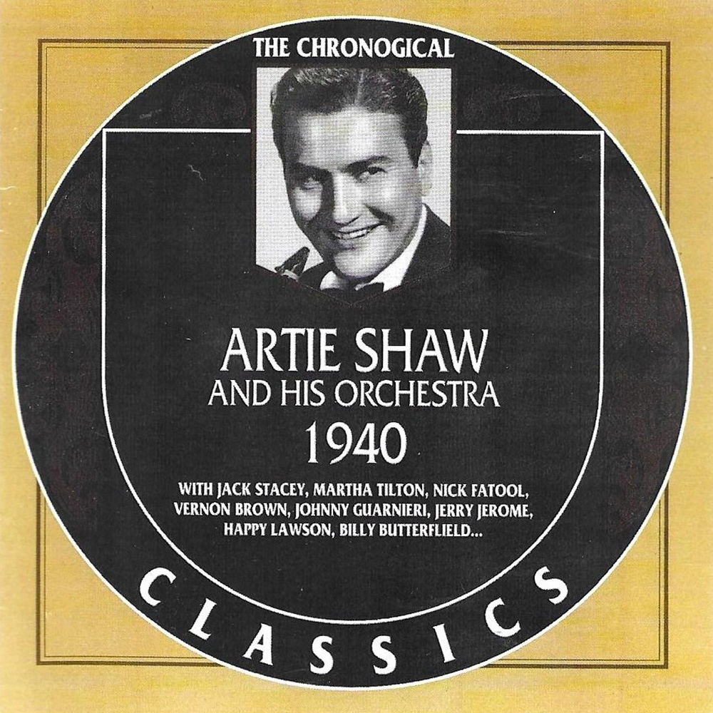 (image for) Chronological Artie Shaw and His Orchestra 1940