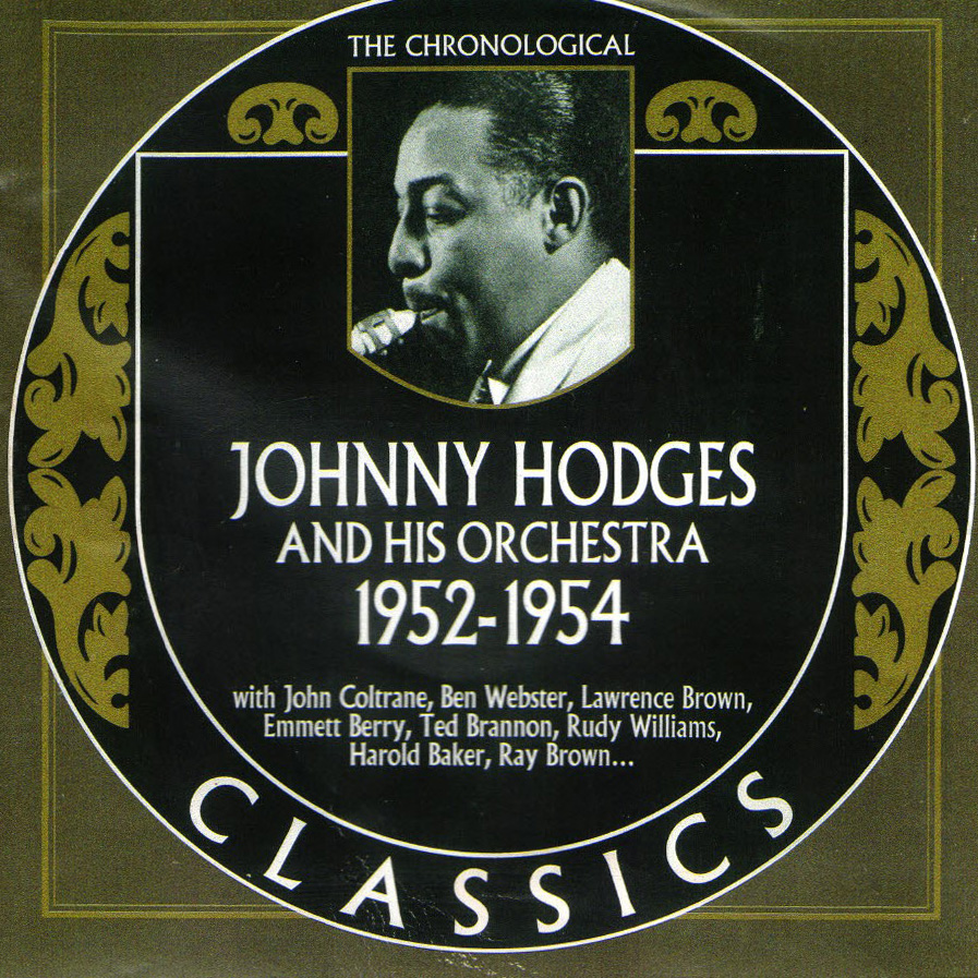 (image for) Chronological Johnny Hodges and His Orchestra 1952-1954