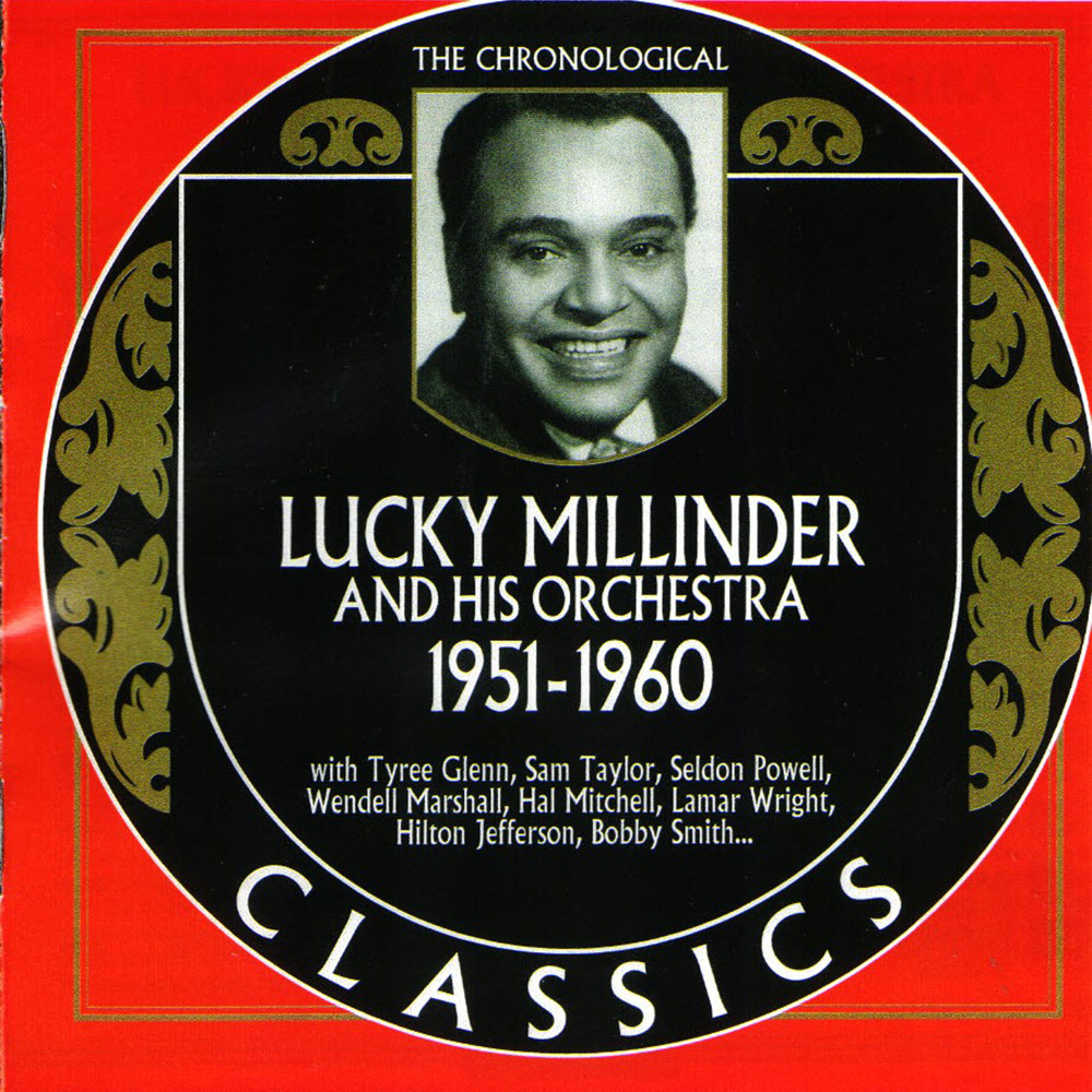 (image for) Chronological Lucky Millinder and His Orchestra 1951-1960