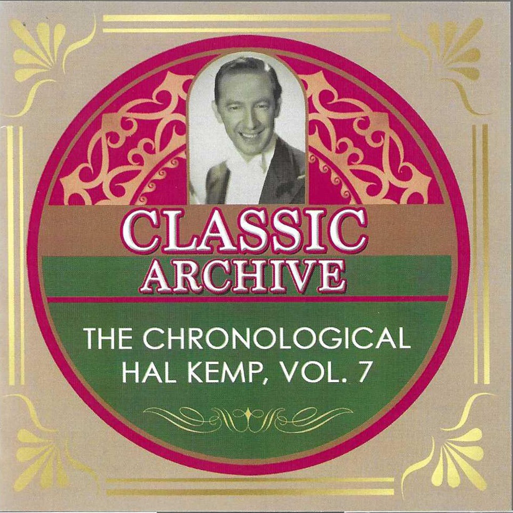 (image for) Chronological Hal Kemp, Vol. 7 1936-1937 (2 CD)