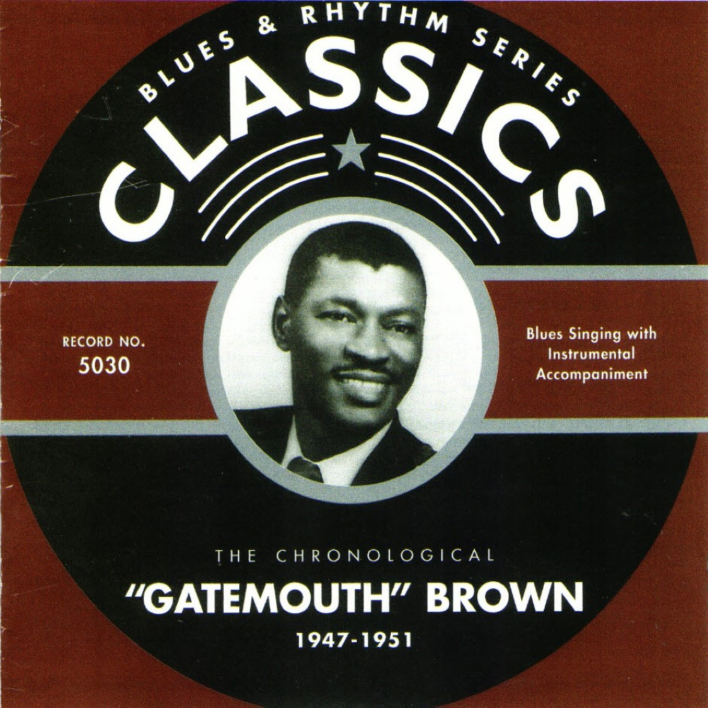 Chronological Gatemouth Brown 1947-1951