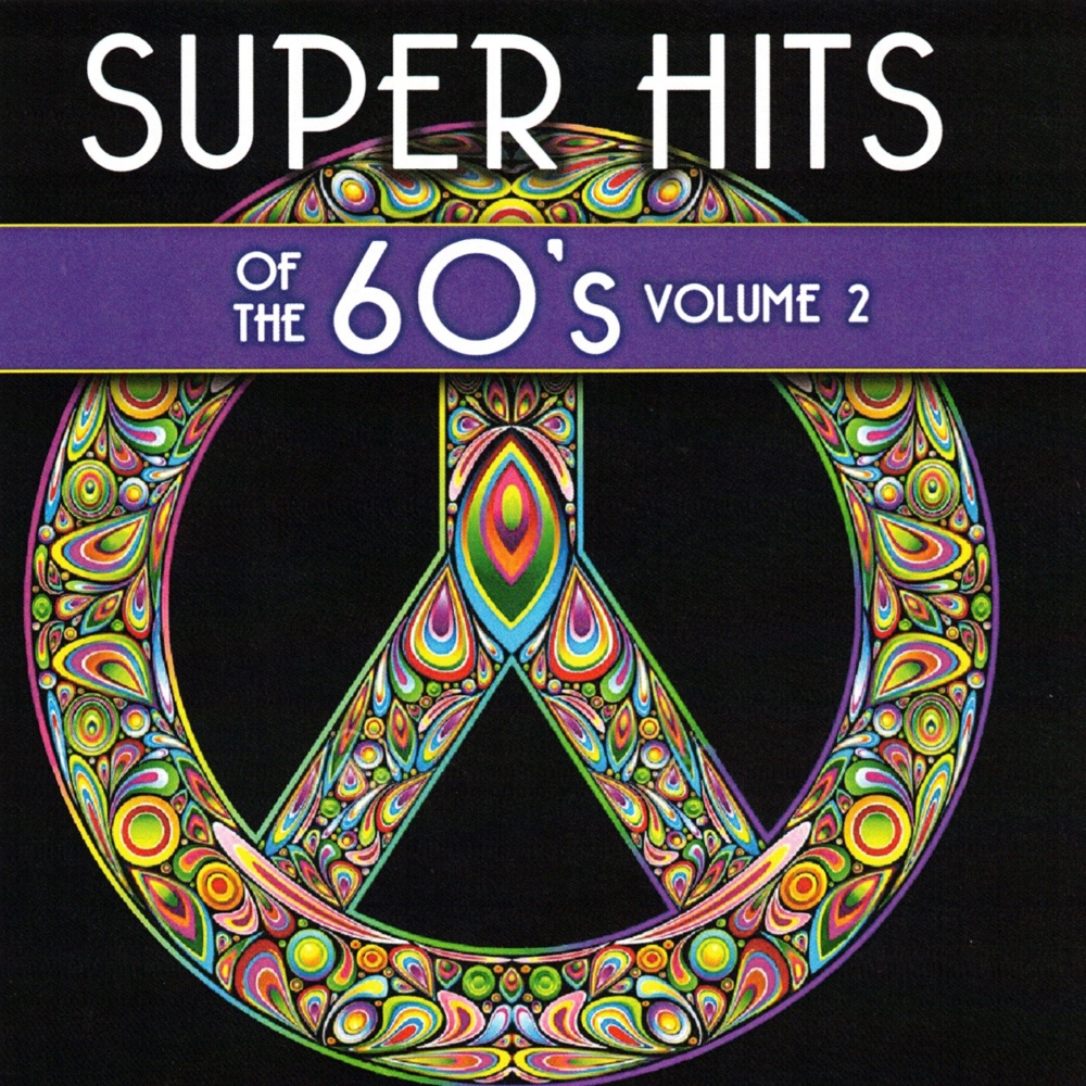 Super Hits Of The 60's, Volume 2 - Click Image to Close