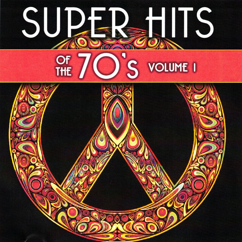 Super Hits Of The 70's, Volume 1 - Click Image to Close