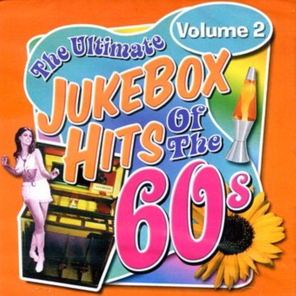 Ultimate Jukebox Hits Of The 60s, Volume 2