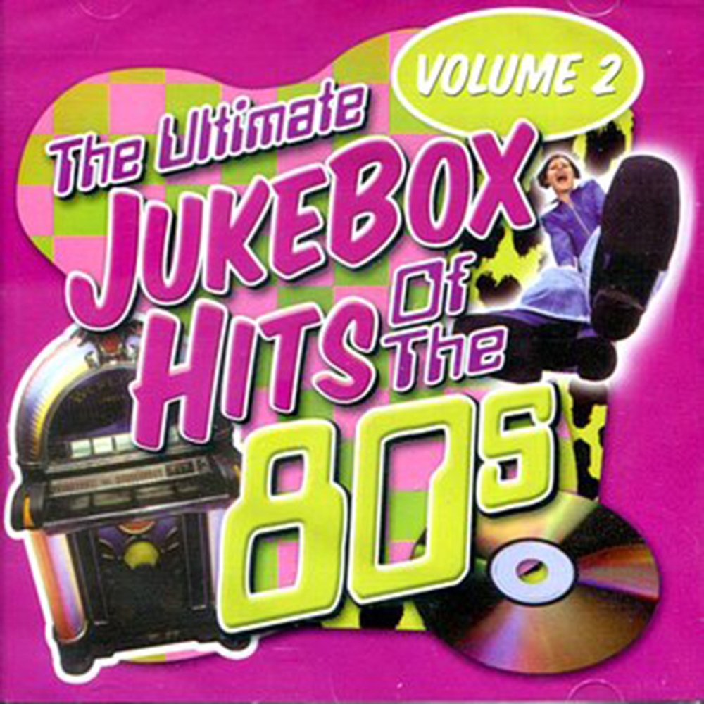 Ultimate Jukebox Hits Of The 80s, Vol. 2 - Click Image to Close