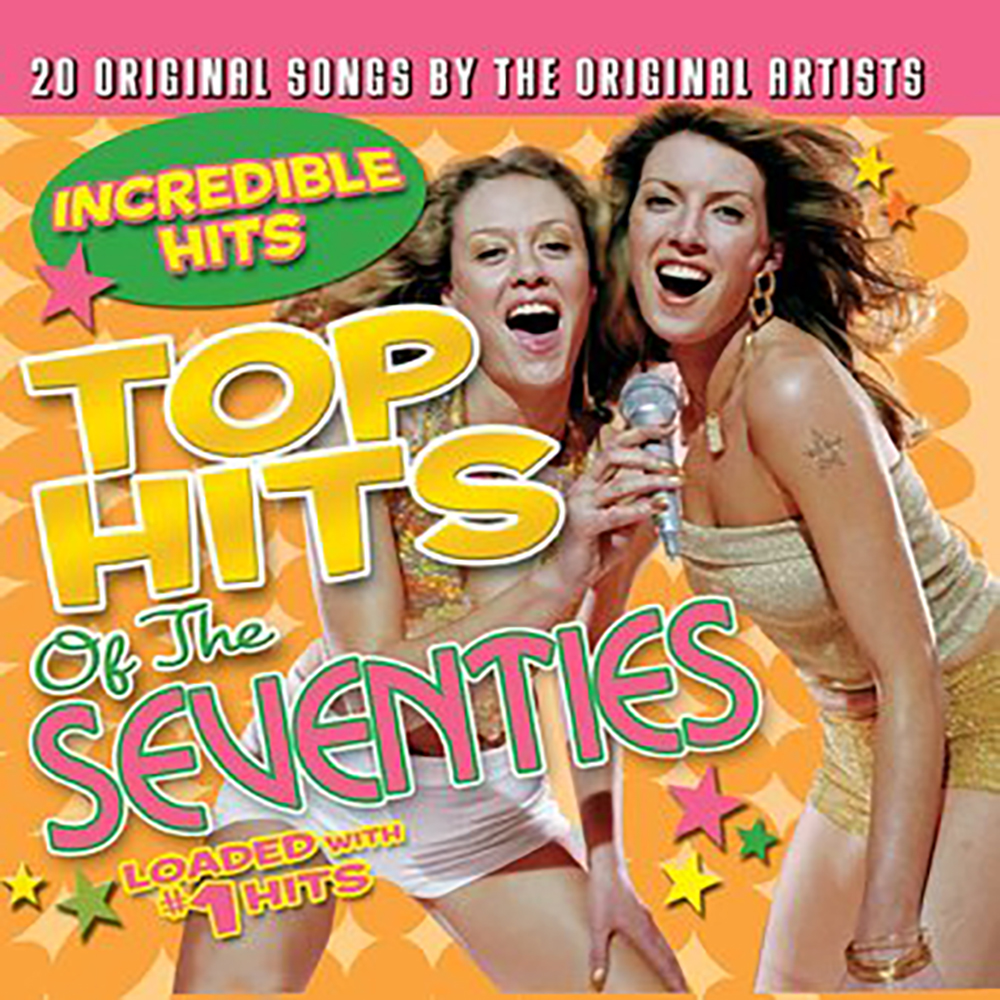 Top Hits Of The Seventies, Incredible Hits