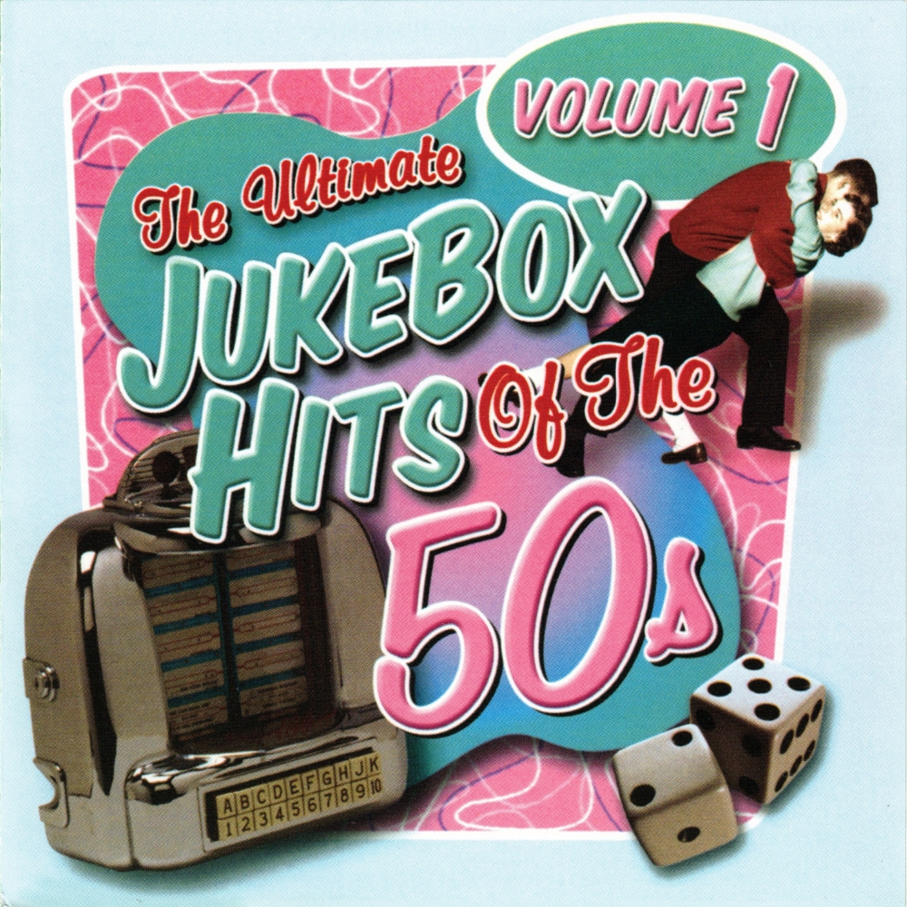 (image for) Ultimate Jukebox Hits Of The 50's, Vol. 1