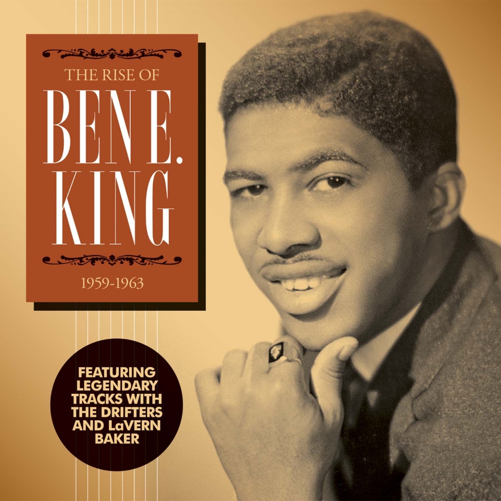 The Rise Of Ben E. King-1959-1963 - Click Image to Close