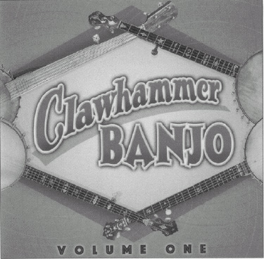 (image for) Clawhammer Banjo, Volume 1