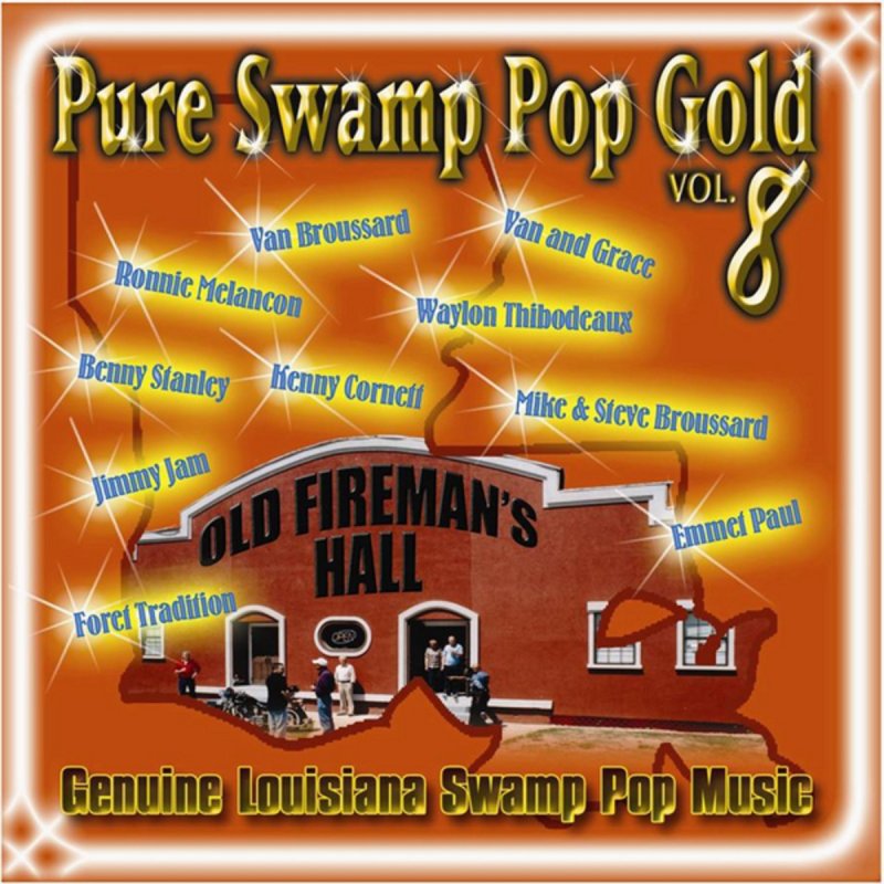 Pure Swamp Pop Gold, Volume 8