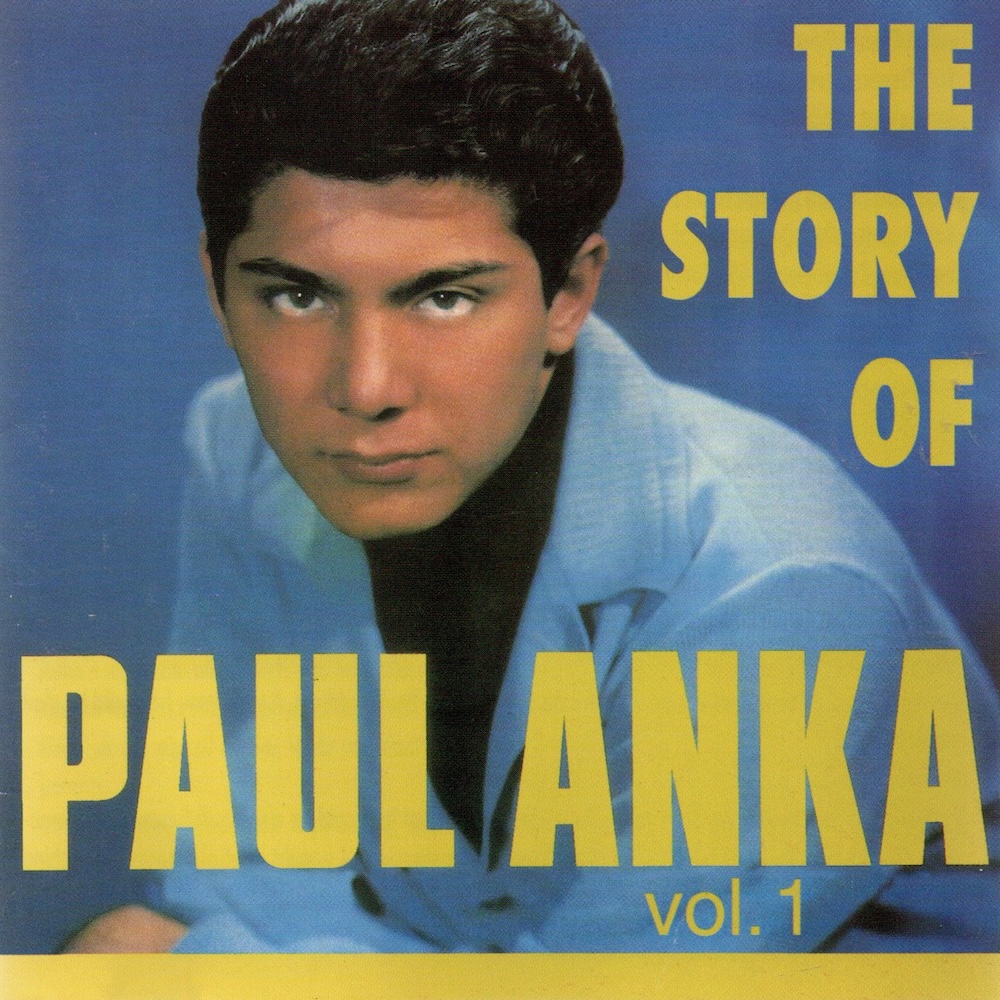 (image for) Story of Paul Anka, Vol. 1