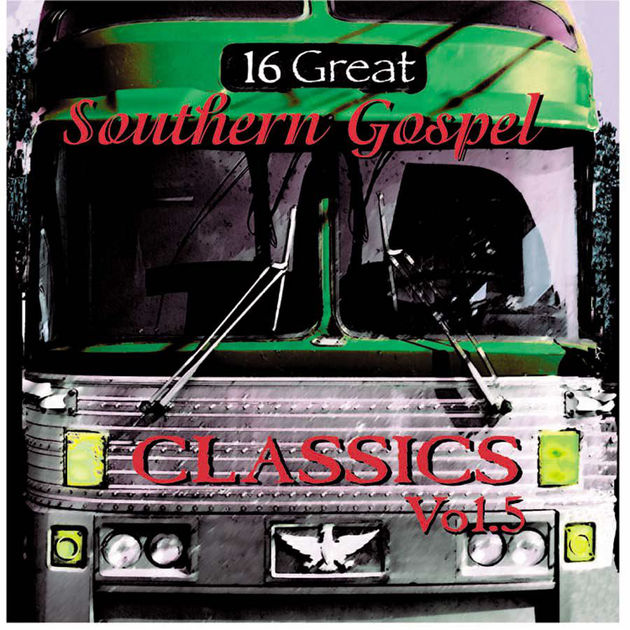 16 Great Southern Gospel Classics, Volume 5