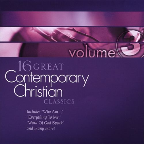 16 Great Contemporary Christian Classics, Volume 3