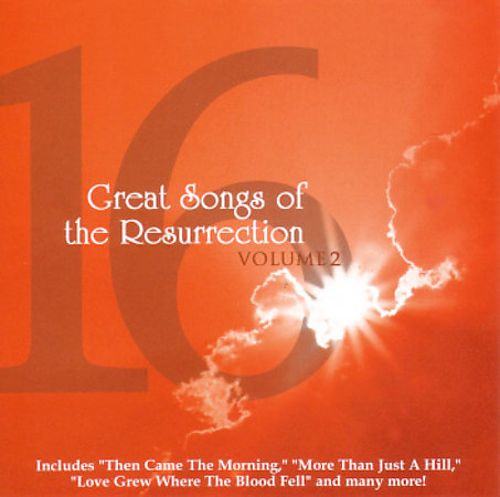 16 Great Songs Of The Resurrection, Volume 2