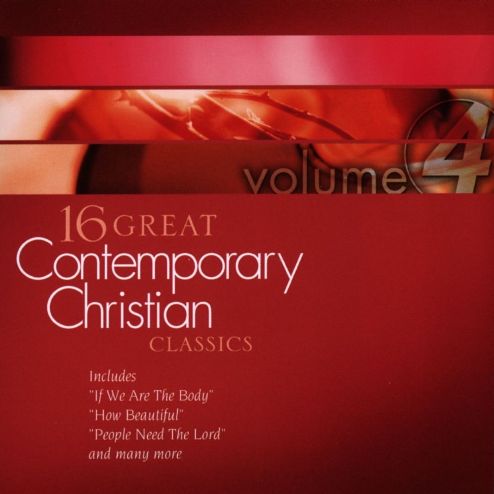 16 Great Contemporary Christian Classics, Volume 4
