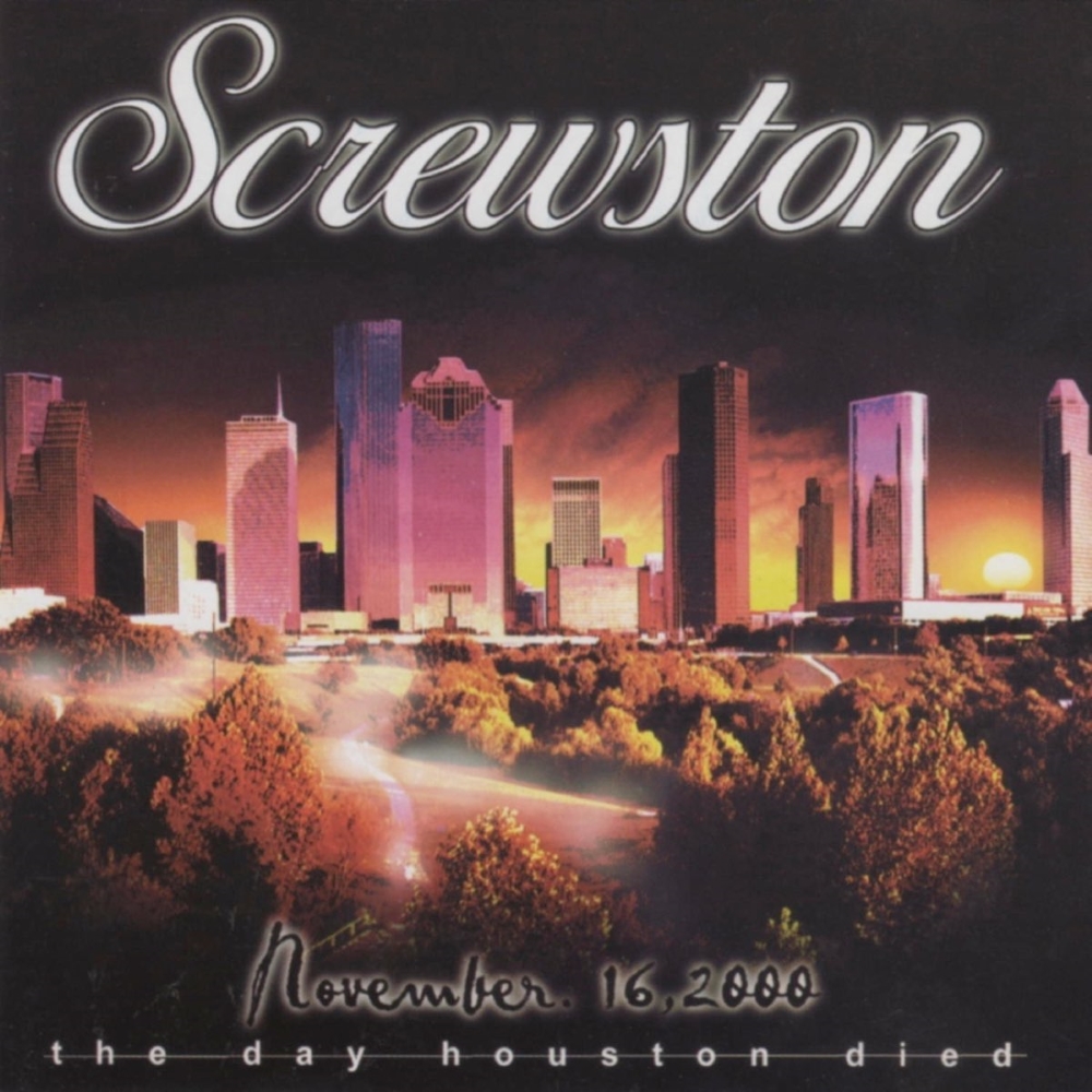 Screwston- The Day Houston Died