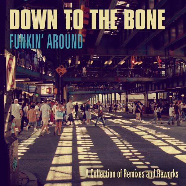 Funkin' Around-A Collection Of Remixes And Reworks