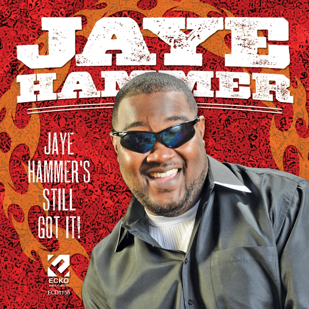 Jaye Hammer's Still Got It