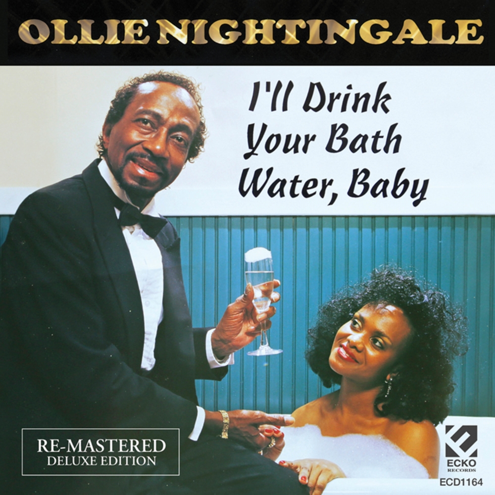 I'll Drink Your Bath Water, Baby (Remastered)