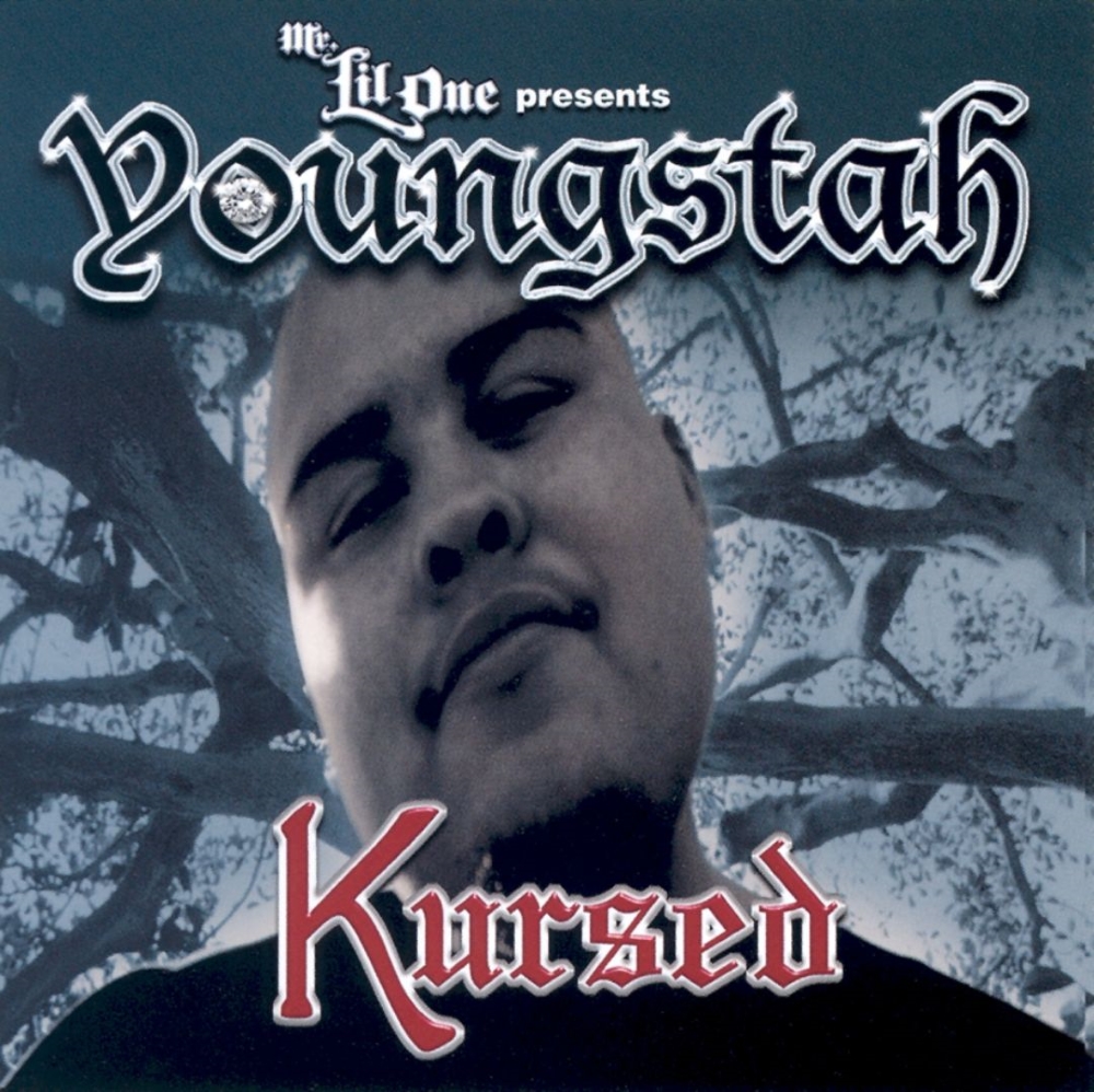 Mr. Lil One Presents Youngstah - Kursed