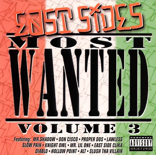 East Side's Most Wanted, Volume 3