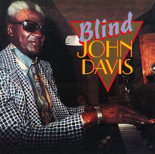 Blind John Davis - Click Image to Close