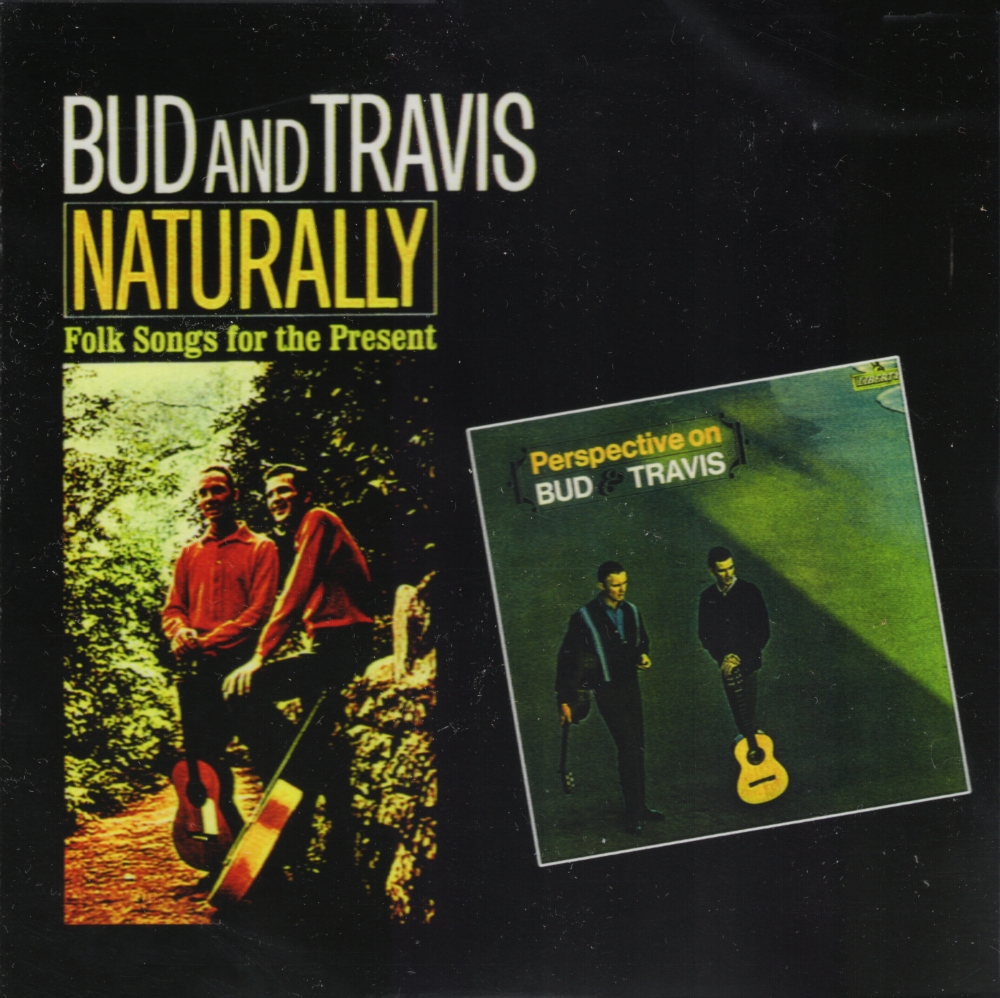 Naturally-Folk Songs For The Present / Perspective On Bud & Travis - Click Image to Close
