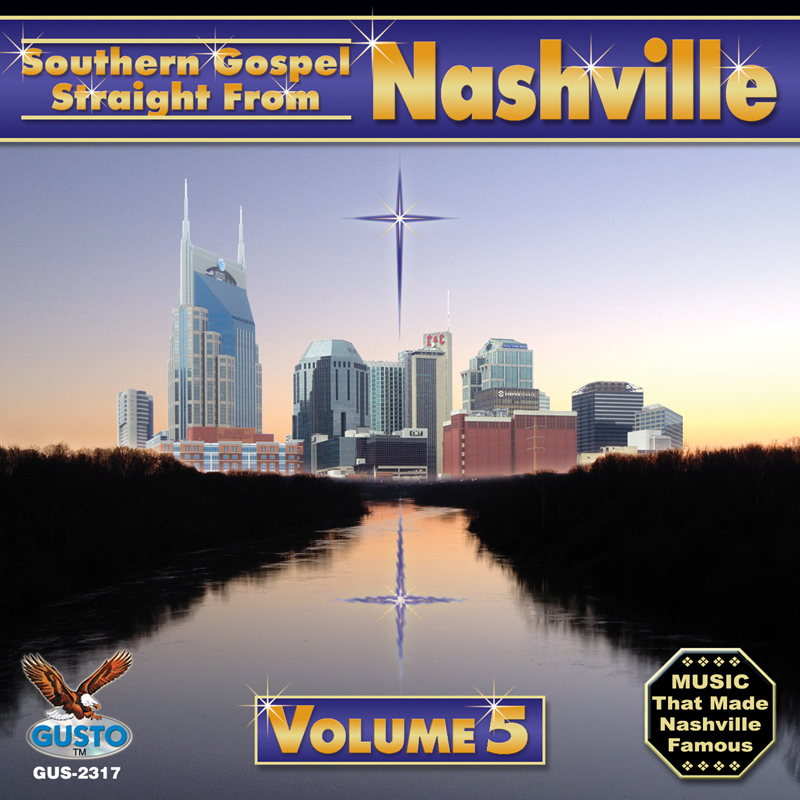 Southern Gospel Straight From Nashville, Volume 5