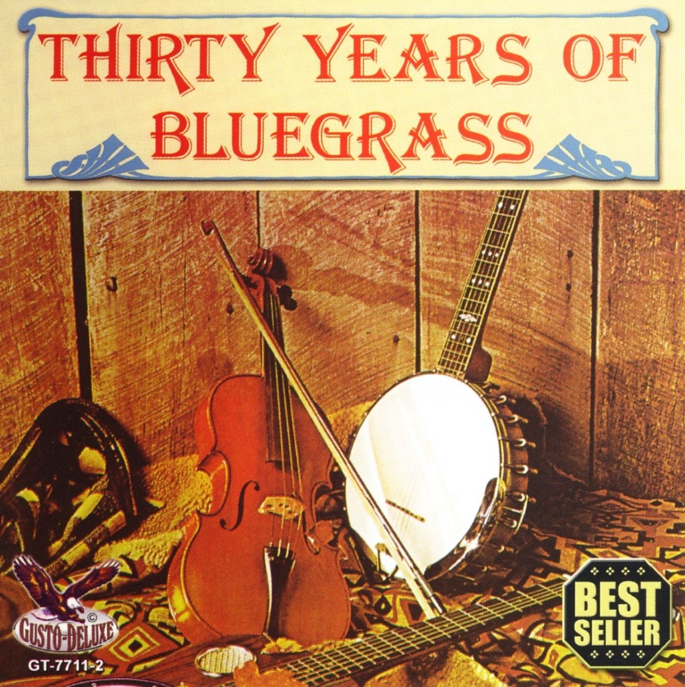 Thirty Years Of Bluegrass - Click Image to Close
