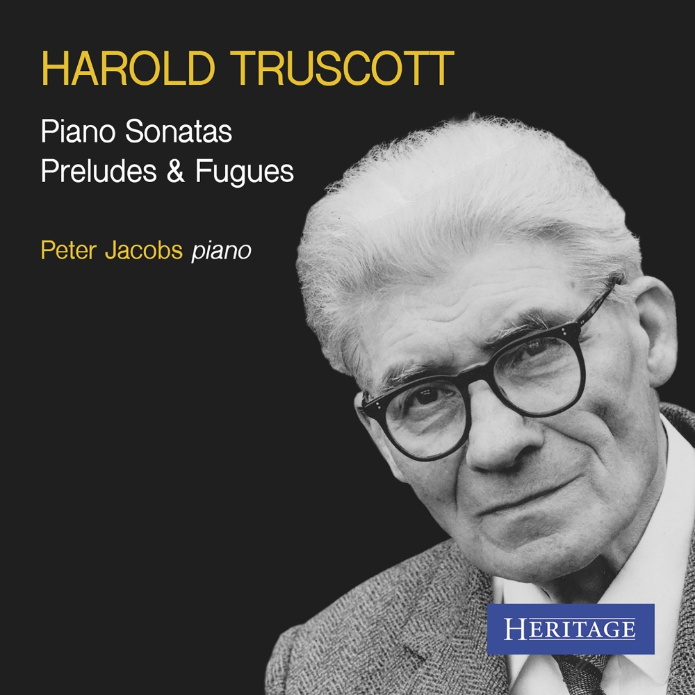 Harold Truscott: Piano Sonatas / Preludes & Fugues (3 CD)
