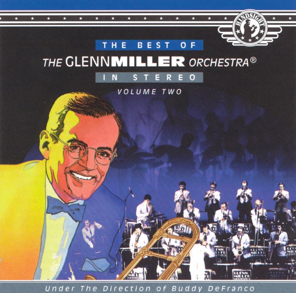 The Best Of The Glenn Miller Orchestra, Volume Two