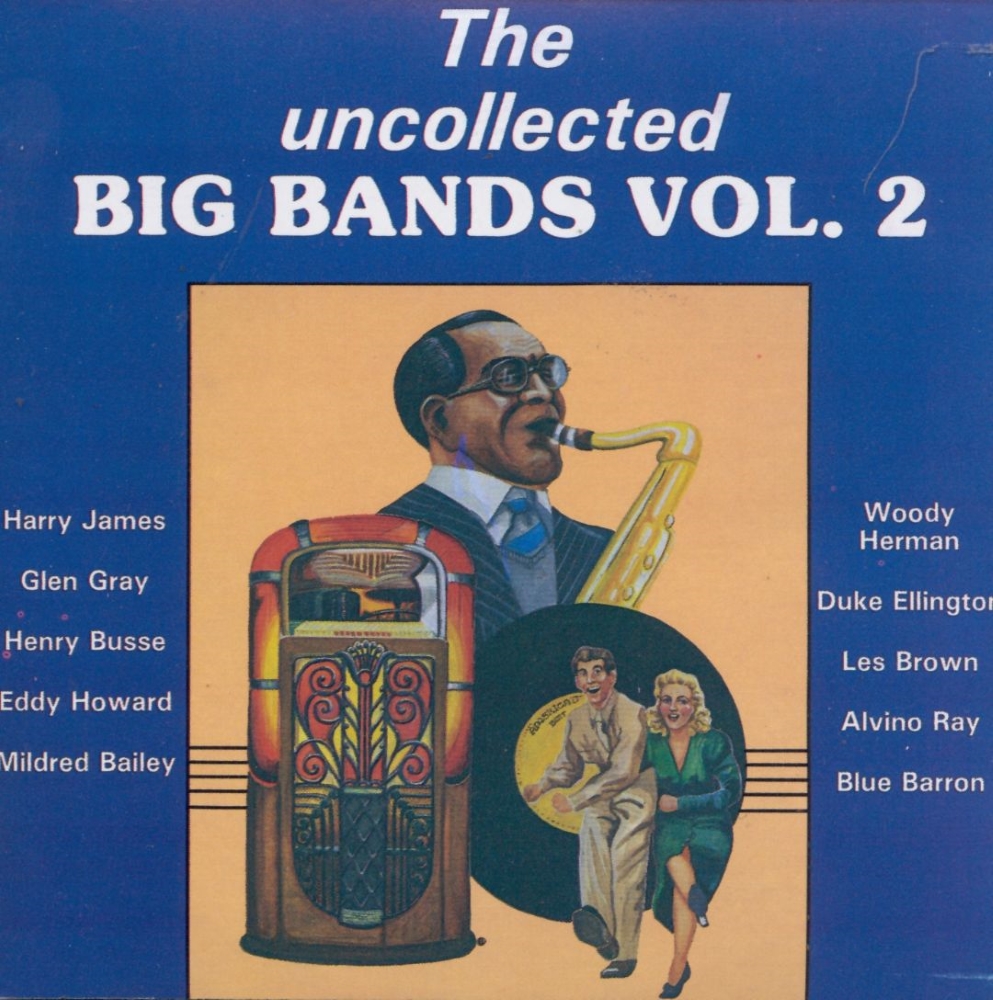 The Uncollected Big Bands, Vol. 2