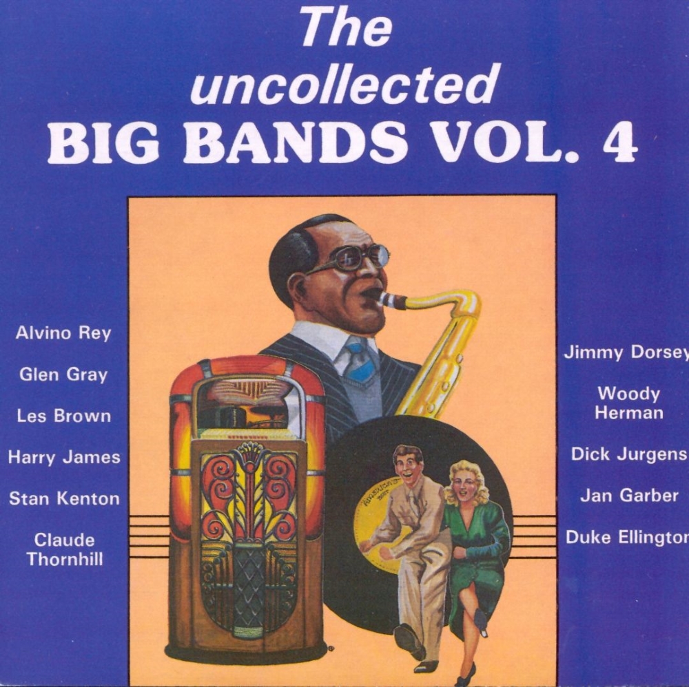 The Uncollected Big Bands, Vol. 4