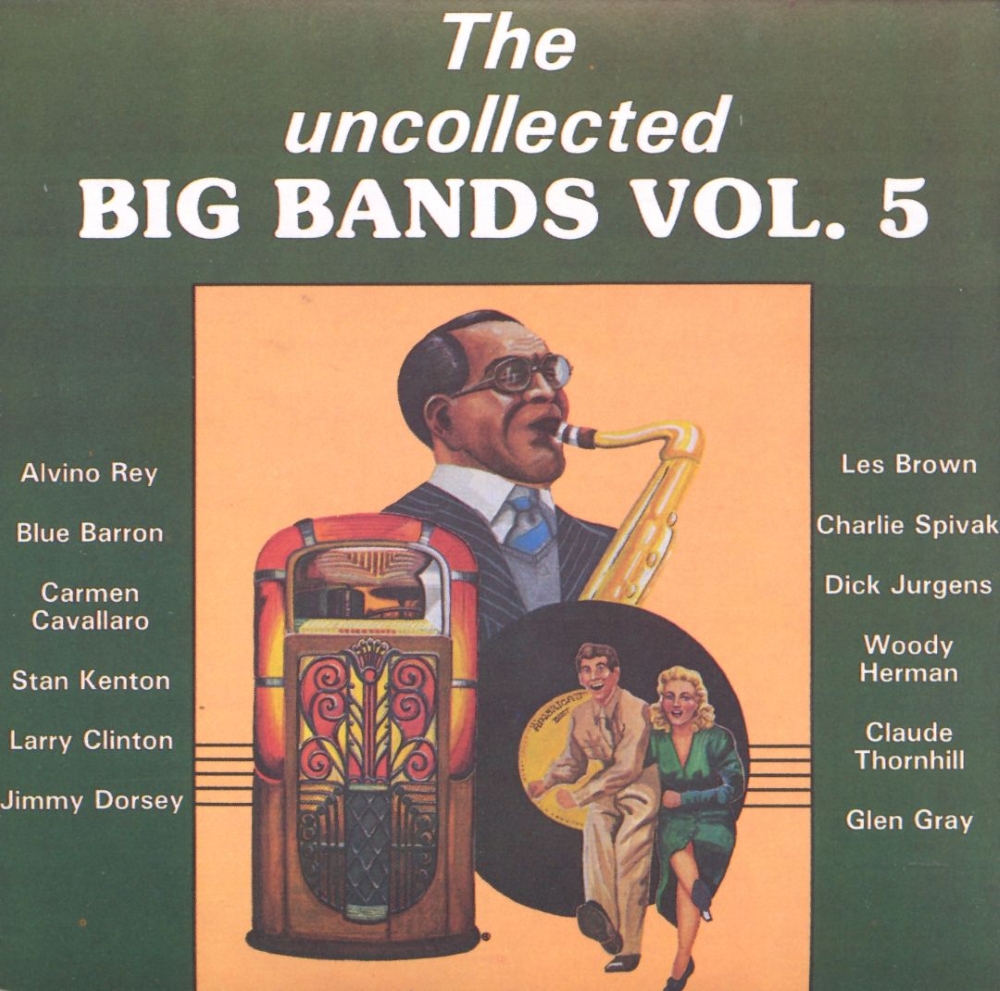 The Uncollected Big Bands, Vol. 5