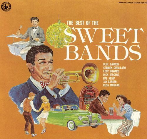 The Best Of The Sweet Bands