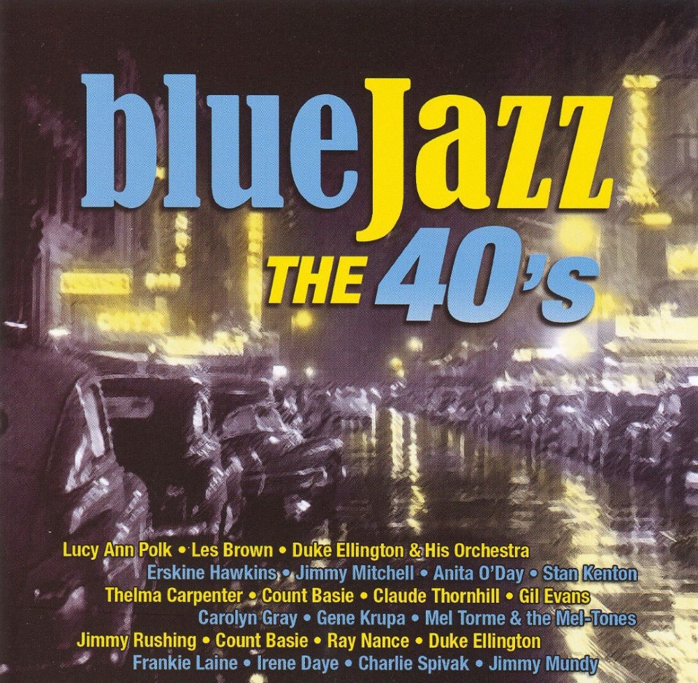 Blue Jazz: The 40's