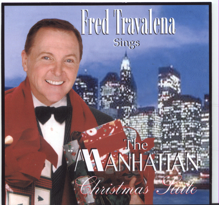 Fred Travalena Sings The Manhattan Christmas Suite - Click Image to Close