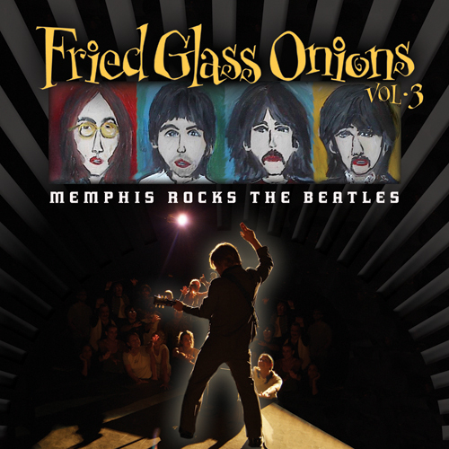 Fried Glass Onions-Memphis Meets The Beetles, Volume 3