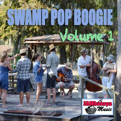 Swamp Pop Boogie, Volume 1 - Click Image to Close