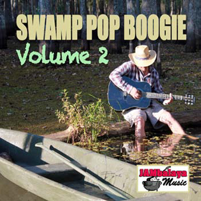Swamp Pop Boogie, Volume 2 - Click Image to Close