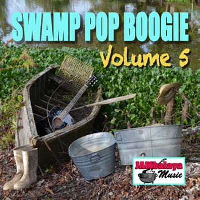 Swamp Pop Boogie, Volume 5 - Click Image to Close